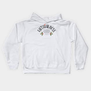 Faithfulness - Fruits of the Spirit 2023 Christmas | Group | Set Design Kids Hoodie